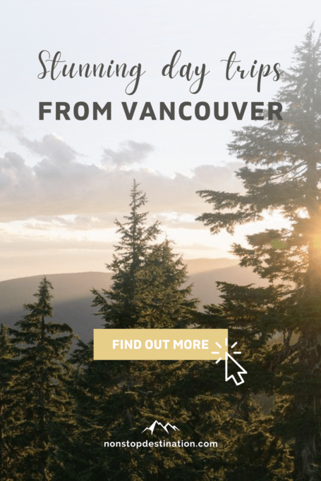 Stunning day trips from Vancouver Pinterest