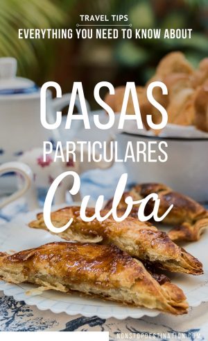 Todo lo que necesita saber acerca de Casas Particulares en Cuba