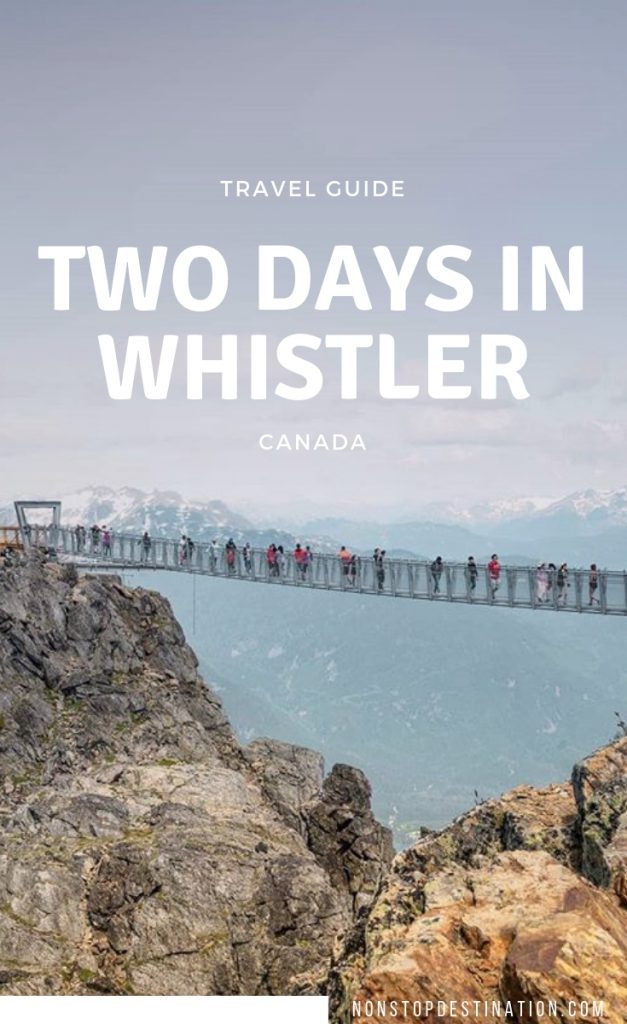 Mountain getaway: How to spend two days in Whistler
